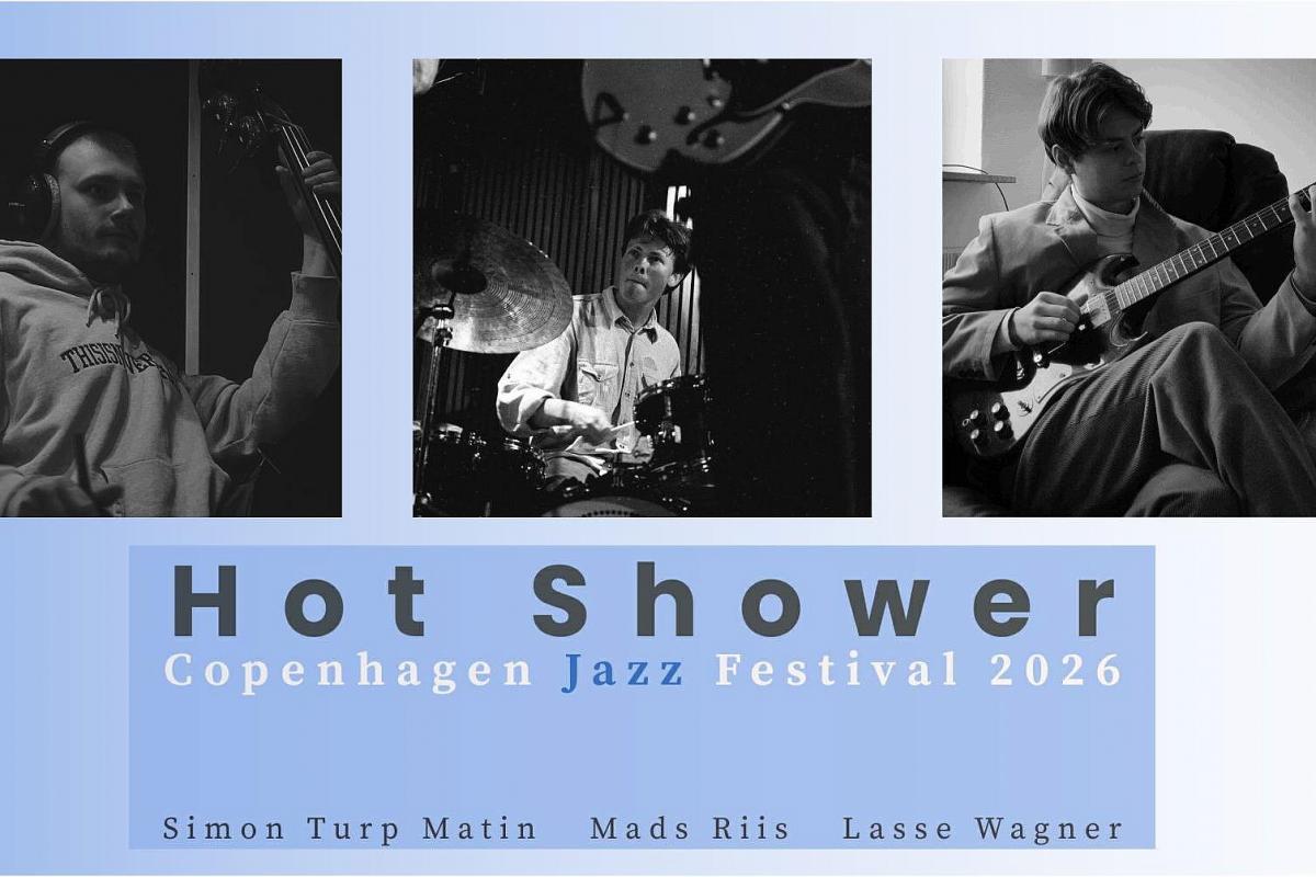 Jazz og Poesi: Hot Shower trio feat. Anton Ritzau 2 Hot Shower Trio